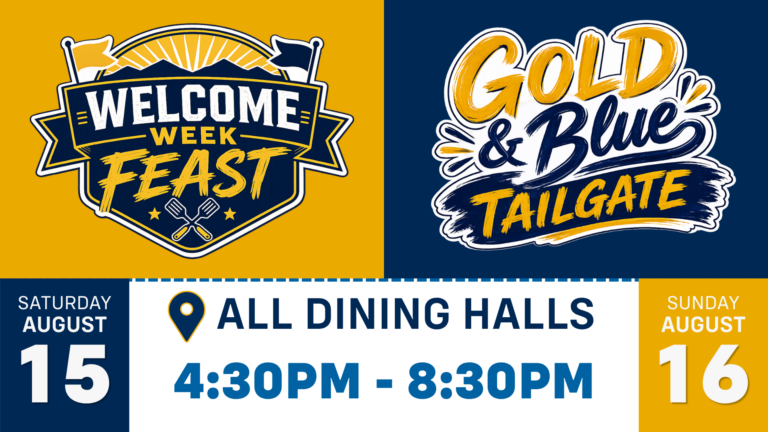 Welcome Week Feast & Tailgate AUG 15-16 4:30PM- 8:00PM
