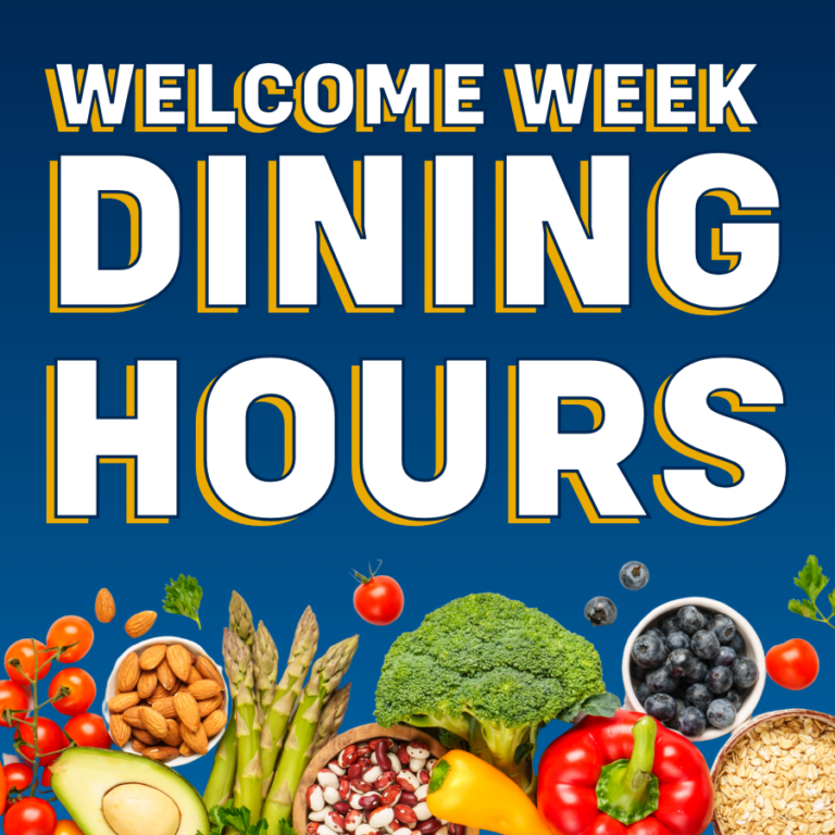 Welcome Week Dining Hours